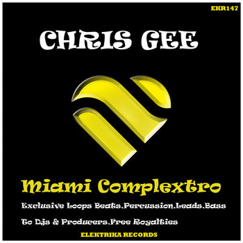 Chris Gee - Miami Complextro DJ Tools