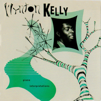 Wynton Kelly - Piano Interpretations (Remastered)