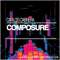 Carlos Cabrera - Composure