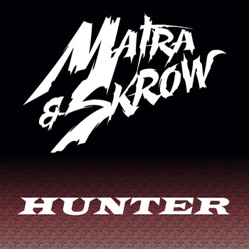 Matra & Skrow - Hunter