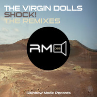 The Virgin Dolls - Shock! - The Remixes