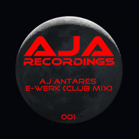 Aj Antares - E-Werk (Club Mix)