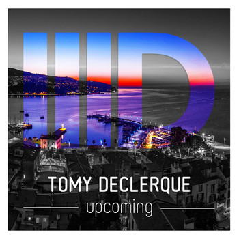 Tomy DeClerque - Upcoming