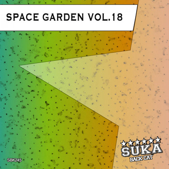 Various Artists - Space Garden, Vol. 18