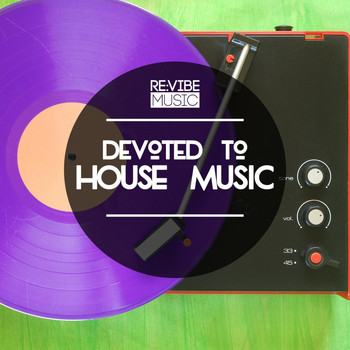 Various Artists - Devoted to House Music, Vol. 1