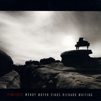 Wendy Moten - Timeless: Wendy Moten Sings Richard Whiting