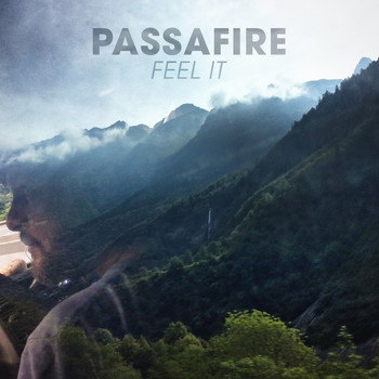 Passafire - Feel It