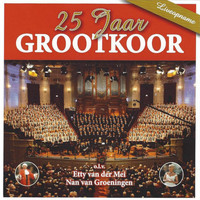 De Grootkoor Project - 25 Jaar Grootkoor (Live)