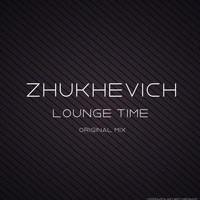 ZHUKHEVICH - Lounge Time
