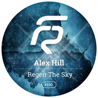 Alex Hill - Regen the Sky
