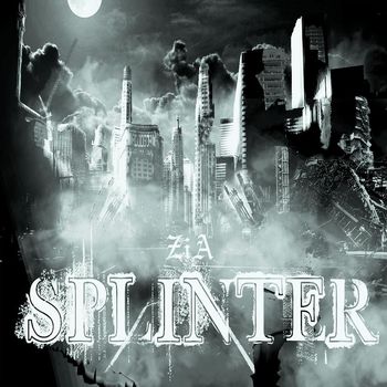 Zia - Splinter