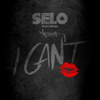 Selo - I Can't