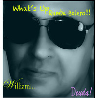 William - What's Up!! Rumba Bolero!