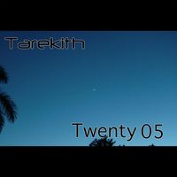 Tarekith - Twenty 05
