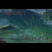 Tarekith - Twenty 14