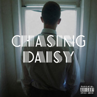 Willis - Chasing Daisy (Explicit)