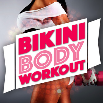 Body Fitness Workout|Workout Music|Workouts Collective - Bikini Body Workout