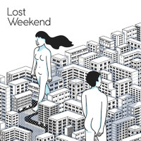 Lost Weekend - Lost Weekend