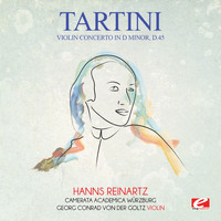 Giuseppe Tartini - Tartini: Violin Concerto in D Minor, D.45 (Digitally Remastered)