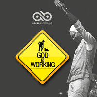 Akesse Brempong - God Is Working
