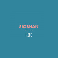 Siobhan - Hqd