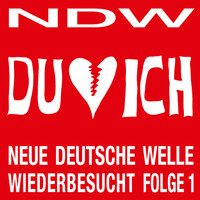 Du & Ich - NDW - Neue Deutsche Welle Wiederbesucht, Folge 1