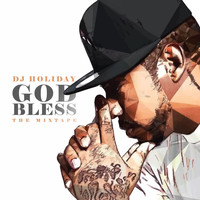 DJ Holiday - God Bless (Explicit)