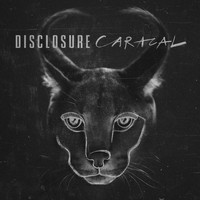 Disclosure - Caracal (Deluxe)