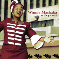 Dr Winnie Mashaba - O Tla Ya Kae?