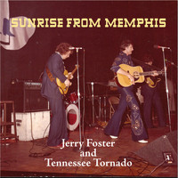 Jerry Foster - Sunrise from Memphis