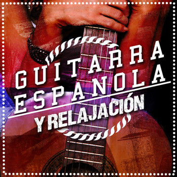 Relaxing Acoustic Guitar|Relajacion y Guitarra Acustica|Relax Music Chitarra e Musica - Guitarra Española y Relajación