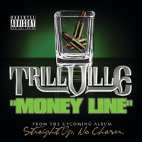 Trillville - Money Line