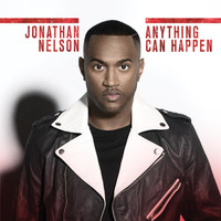 Jonathan Nelson - Anything Can Happen - Single