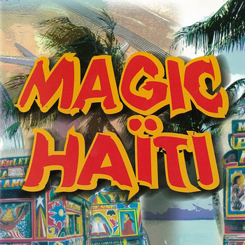 Various Artists - Magic Haiti