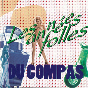 Various Artists - Les années folles du compas