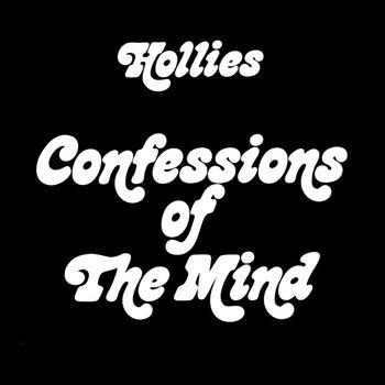 The Hollies - Confessions of the Mind (Expanded Edition)