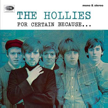 The Hollies - For Certain Because... (Expanded Edition)