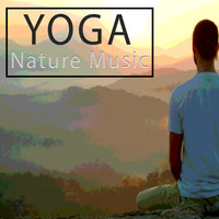 Kundalini: Yoga, Meditation, Relaxation, Yoga Workout Music and Nature Sounds Nature Music - Yoga Nature Music