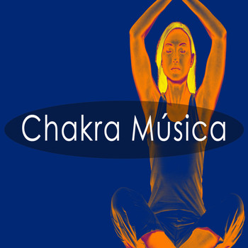 Peaceful Music, Música a Relajarse and Musica para Meditar - Chakra Música