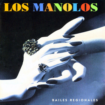 Los Manolos - Bailes Regionales