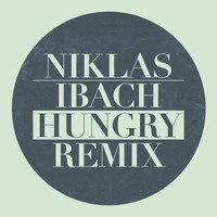 Niklas Ibach - Hungry (Remix)