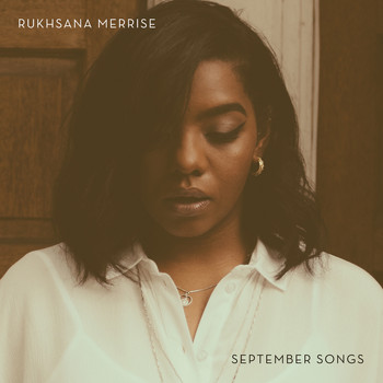 Rukhsana Merrise - September Songs