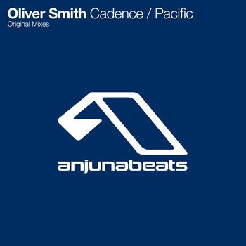 Oliver Smith - Cadence / Pacific