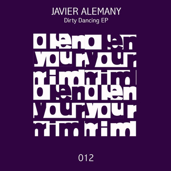 Javier Alemany - Dirty Dancing EP