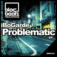 BoGarde - Problematic
