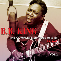 B.B. King - The Complete Singles As & BS 1949-62, Vol. 2