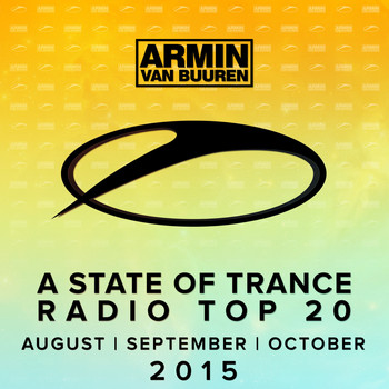 Armin van Buuren - A State Of Trance Radio Top 20 - August / September / October 2015 (Including Classic Bonus Track)