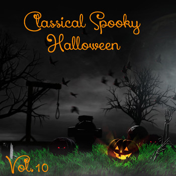 Various Artists - Classical Spooky Halloween, Vol.10