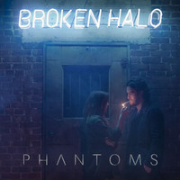 Phantoms - Broken Halo
