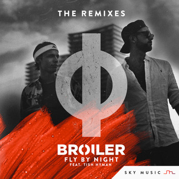 Broiler - Fly By Night (The Remixes)